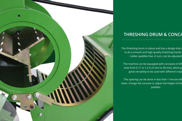 the threshing drum is robust and has a design that allows it to do a smooth and high quality threshing